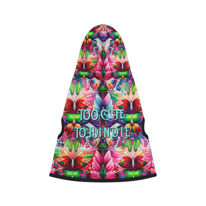Vibrant Floral Pet Hoodie - Too Cute to Handle, Dog Apparel, Stylish Pet Clothing, Warm Hoodie for Pets, Unique Dog Gifts