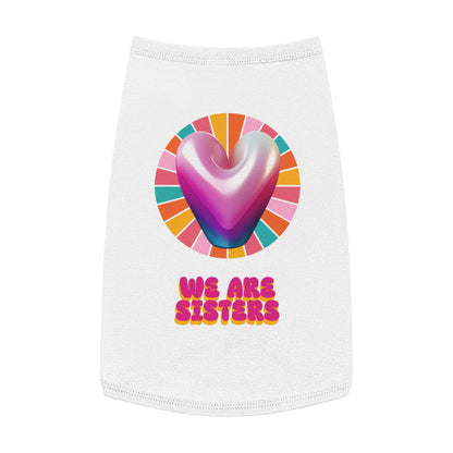 Joyful Pet Tank Top | We Are Sisters | Fun Dog Apparel, Summer Pet Wear, Cute Pet Gifts, Pet Fashion