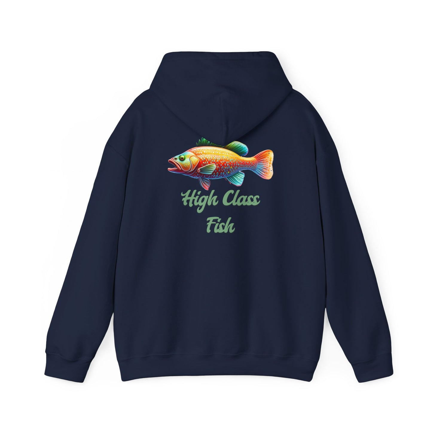 High Class Fish Hoodie - Unisex Heavy Blend Sweatshirt, Cozy Gift for Fishing Enthusiasts, Great for Outdoors, Casual Wear, Birthday Gift