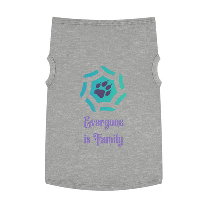 Cute Pet Tank Top - Everyone is Family Design | Dog Shirt, Cat Apparel, Pet Gift, Family Pet Look, Summer Wear